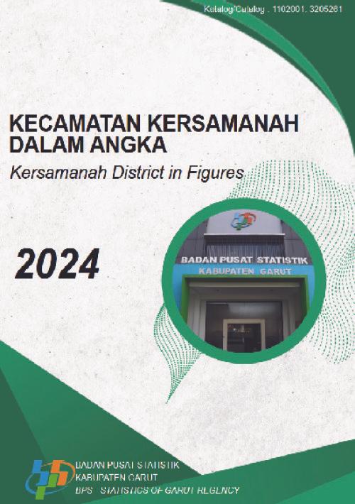 Kersamanah District in Figures 2024