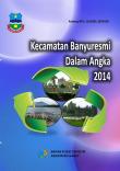 Kecamatan Banyuresmi Dalam Angka 2014