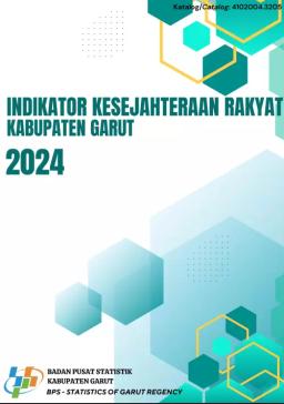 Welfare Indicators Of Garut Regency 2024